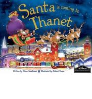 Santa Is Coming to Thanet