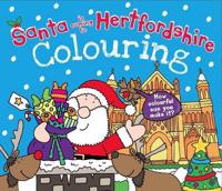Santa Is Coming to Hertfordshire Colouring Book
