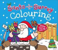 Santa Is Coming to Surrey Colouring Book