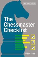 The Chessmaster Checklist