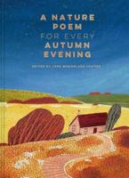 A Nature Poem for Every Autumn Evening