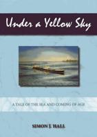 Under a Yellow Sky