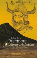 Tales from Braemore & Swein Asleifson