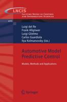 Automotive Model Predictive Control: Models, Methods and Applications