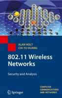 802.11 Wireless Networks : Security and Analysis