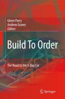 Build To Order : The Road to the 5-Day Car