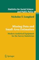 Missing Data and Small-Area Estimation : Modern Analytical Equipment for the Survey Statistician