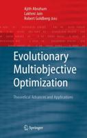 Evolutionary Multiobjective Optimization : Theoretical Advances and Applications