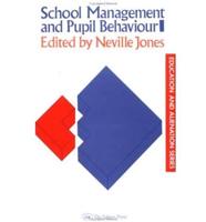 School Management and Pupil Behaviour