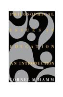 Philosophical Issues In Education : An Introduction