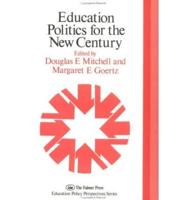 Education Politics for the New Century