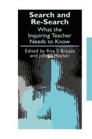 Search and re-search : What the inquiring teacher needs to know