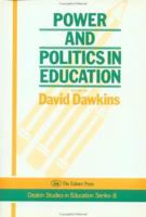 Power and Politics in Education