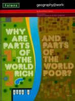 Geography@work3: Why Are Parts of the World Rich... Teacher CD-ROM