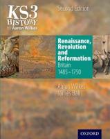 Renaissance, Revolution and Reformation