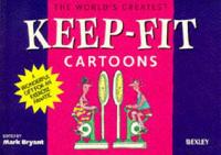 The World's Greatest Keep-Fit Cartoons
