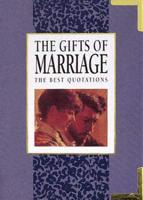Gifts of Marriage