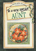 To a Very Special Aunt