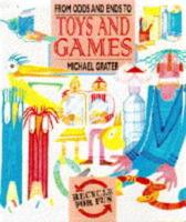From Odds and Ends to Toys and Games
