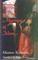 Europe and the Mystique of Islam