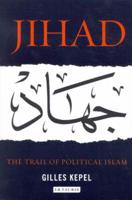 Jihad the Trail of Political Islam
