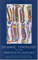 Islamic Thought in the Twentieth Century