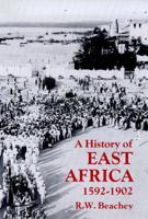 A History of East Africa, 1592-1902