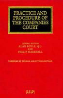 Practice and Procedure of the Companies Court
