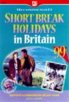 Recommended Short Break Holidays in Britain 1999