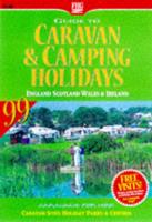 Guide to Caravan and Camping Holidays 1999
