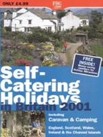 Self-Catering Holidays in Britain 2001
