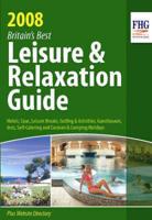 Britain's Best Leisure & Relaxation Guide 2008