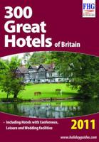 300 Great Hotels of Britain, 2011