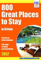800 Great Places to Stay in Britain