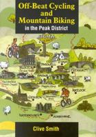 Off-Beat Cycling and Mountain Biking in the Peak District