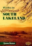 Walks in Mysterious South Lakeland