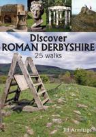 Discover Roman Derbyshire