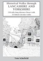 Historical Walks Through Lancashire and Yorkshire