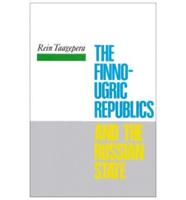 The Finno-Ugric Republics and the Russian State