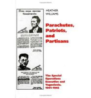 Parachutes, Patriots and Partisans