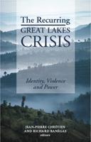 The Recurring Great Lakes Crisis