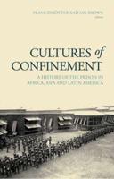 Cultures of Confinement