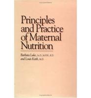 Principles and Practice of Maternal Nutrition