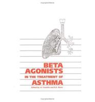 Beta Agonists in the Treatment of Asthma