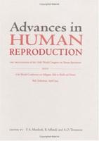 Advances in Human Reproduction