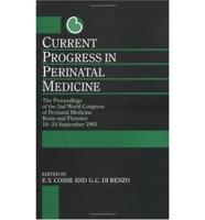 Current Progress in Perinatal Medicine