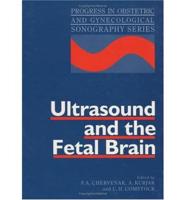 Ultrasound and the Fetal Brain