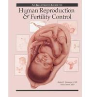 An Illustrated Guide to Human Reproduction & Fertility Control