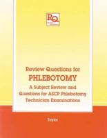 Review Questions for Phlebotomy