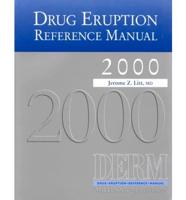 Drug Eruption Reference Manual 2000